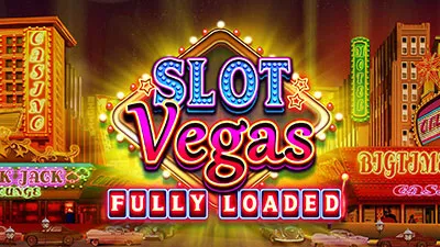 Slot Vegas Fully Loaded Megaquads™